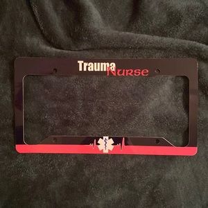 Trauma Nurse license plate holder